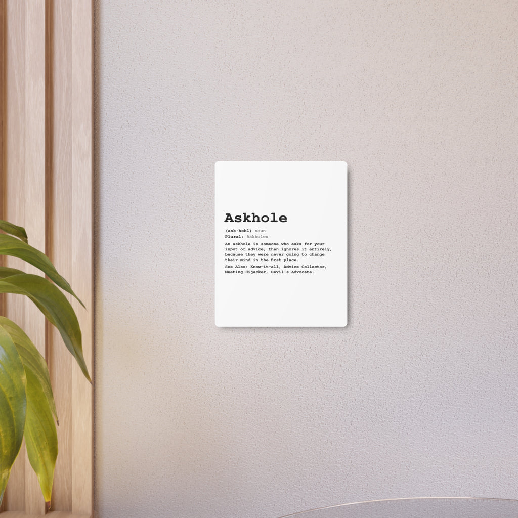 The Askhole Desk Sign - BBG Metal Desk Sign