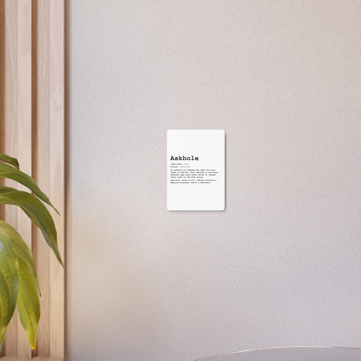 The Askhole Desk Sign - BBG Metal Desk Sign