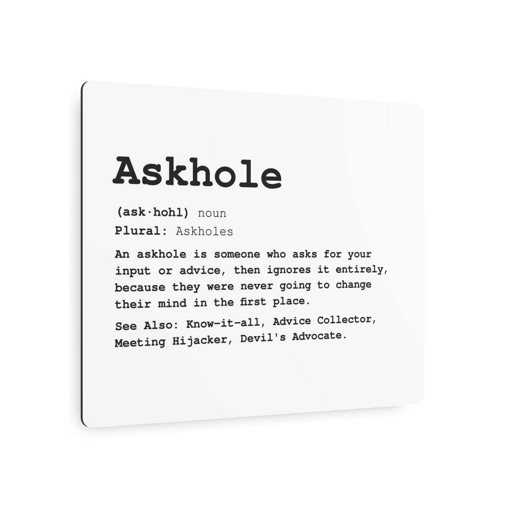 The Askhole Desk Sign - BBG Metal Desk Sign