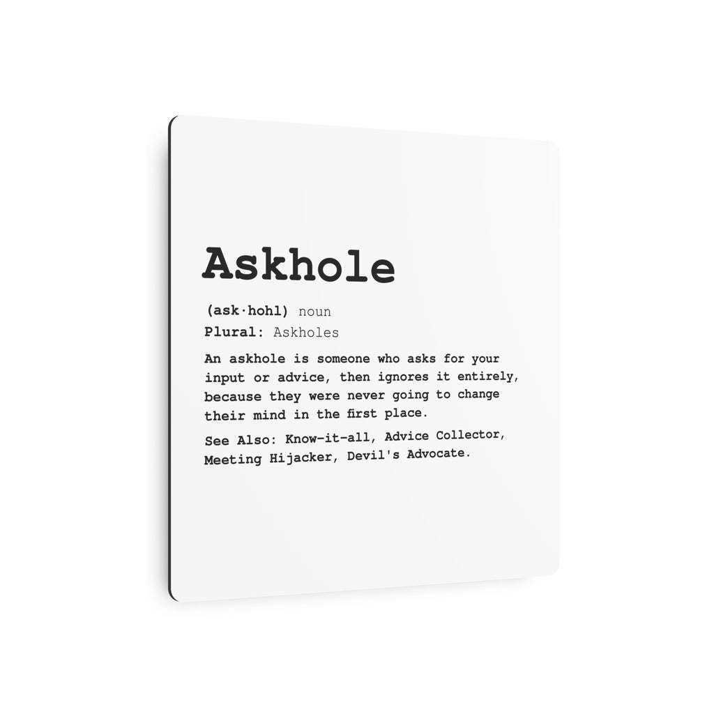 The Askhole Desk Sign - BBG Metal Desk Sign