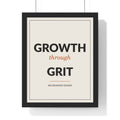Growth Through Grit - Framed Wall Art