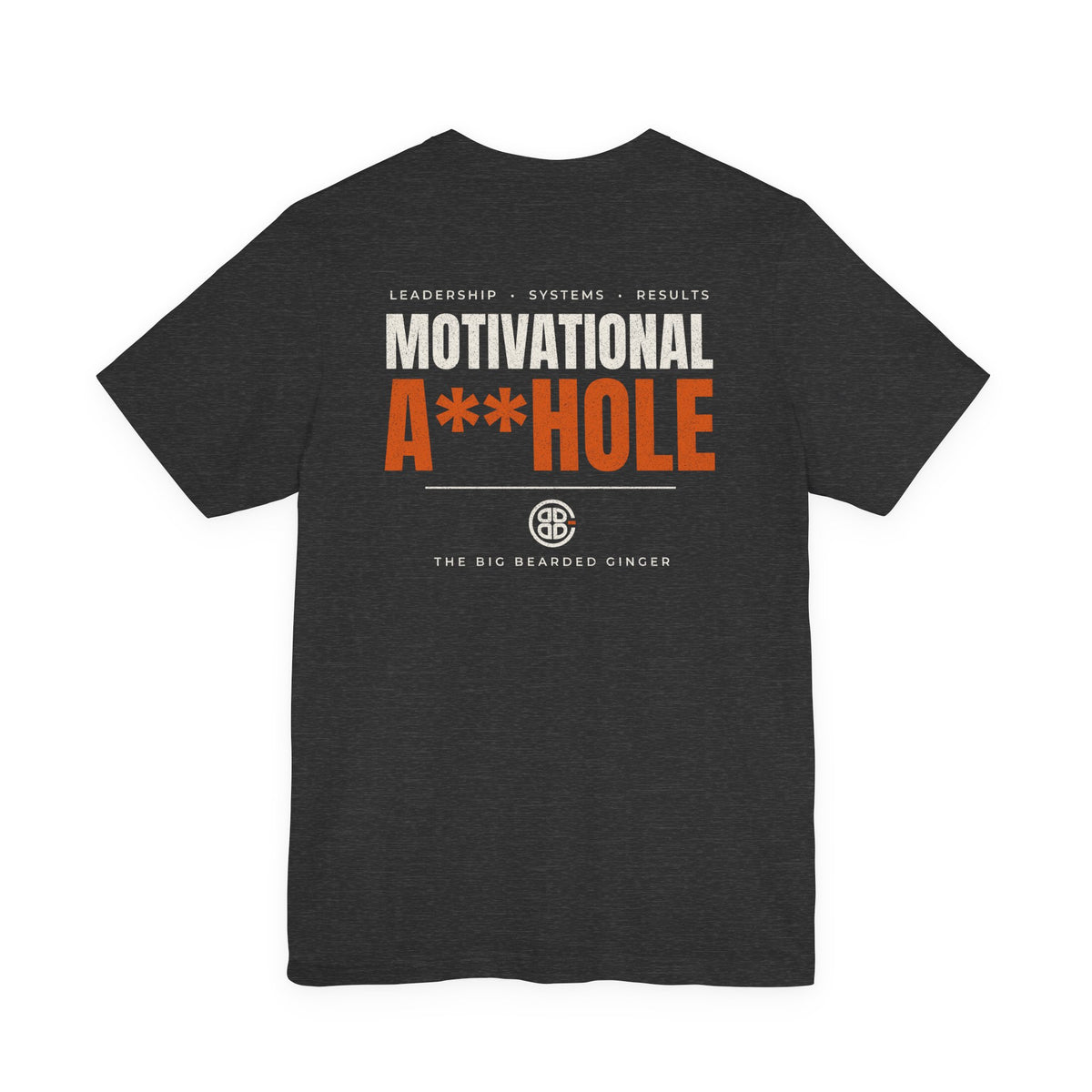 Motivational A**hole Tee