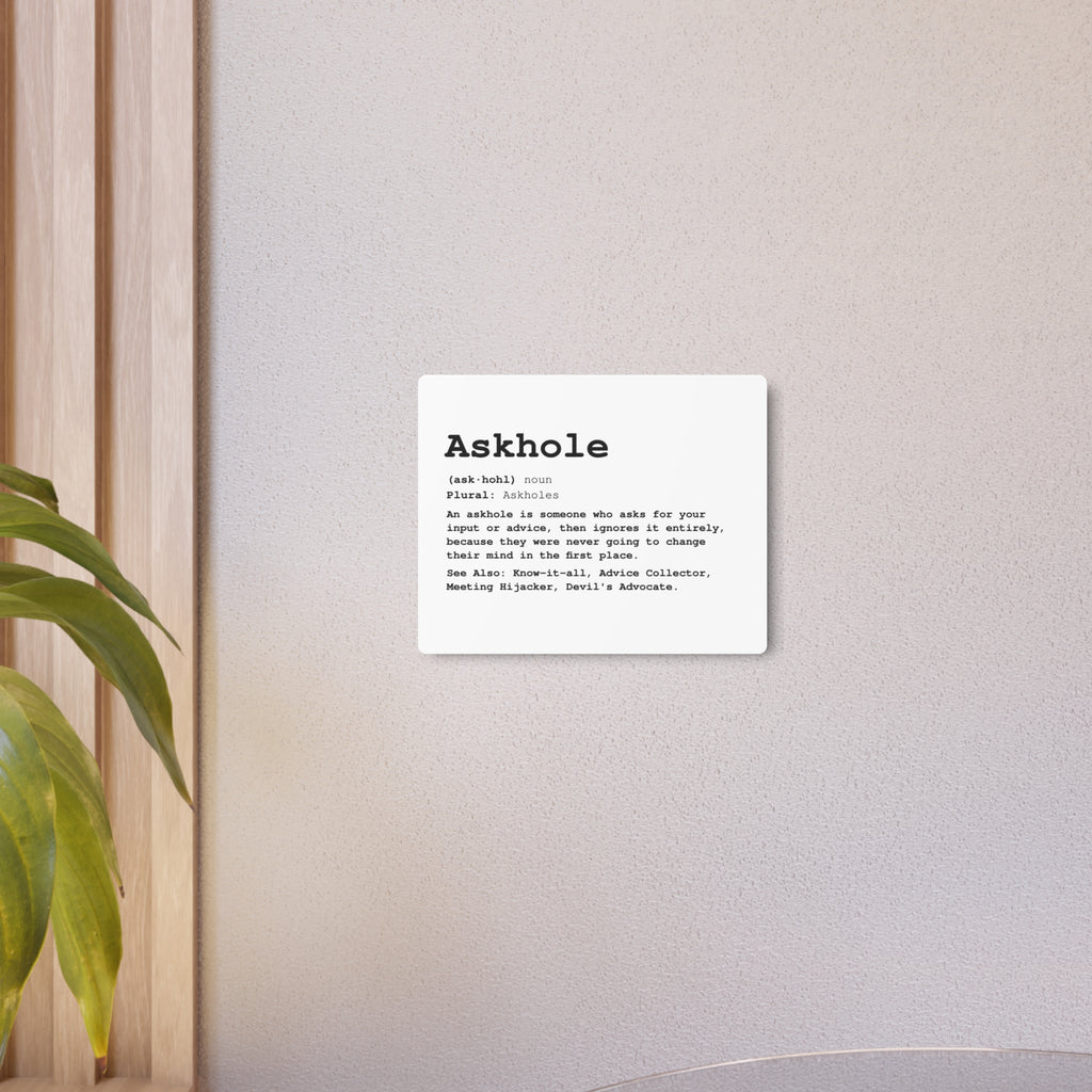 The Askhole Desk Sign - BBG Metal Desk Sign