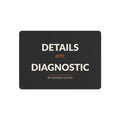 Details Are Diagnostic - BBG Metal Desk Sign