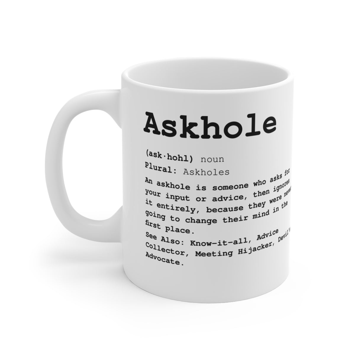 The Askhole Definition Mug