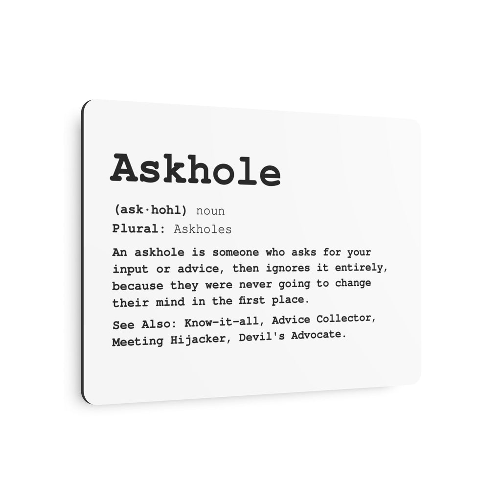 The Askhole Desk Sign - BBG Metal Desk Sign
