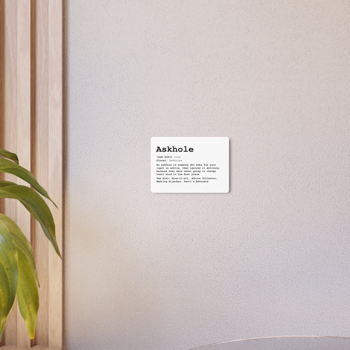 The Askhole Desk Sign - BBG Metal Desk Sign
