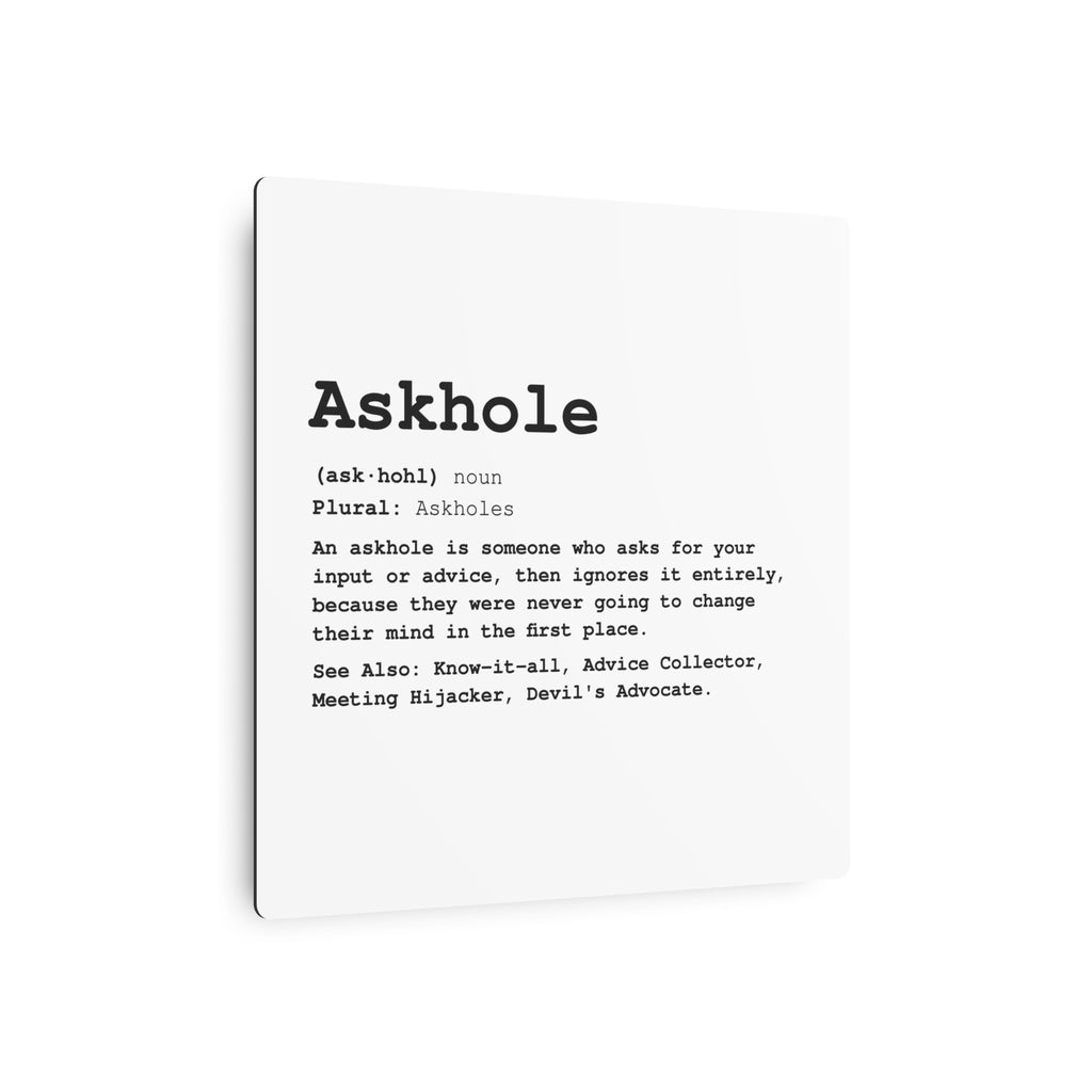 The Askhole Desk Sign - BBG Metal Desk Sign