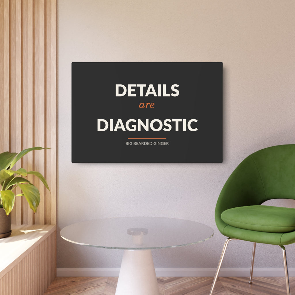 Details Are Diagnostic - BBG Metal Desk Sign