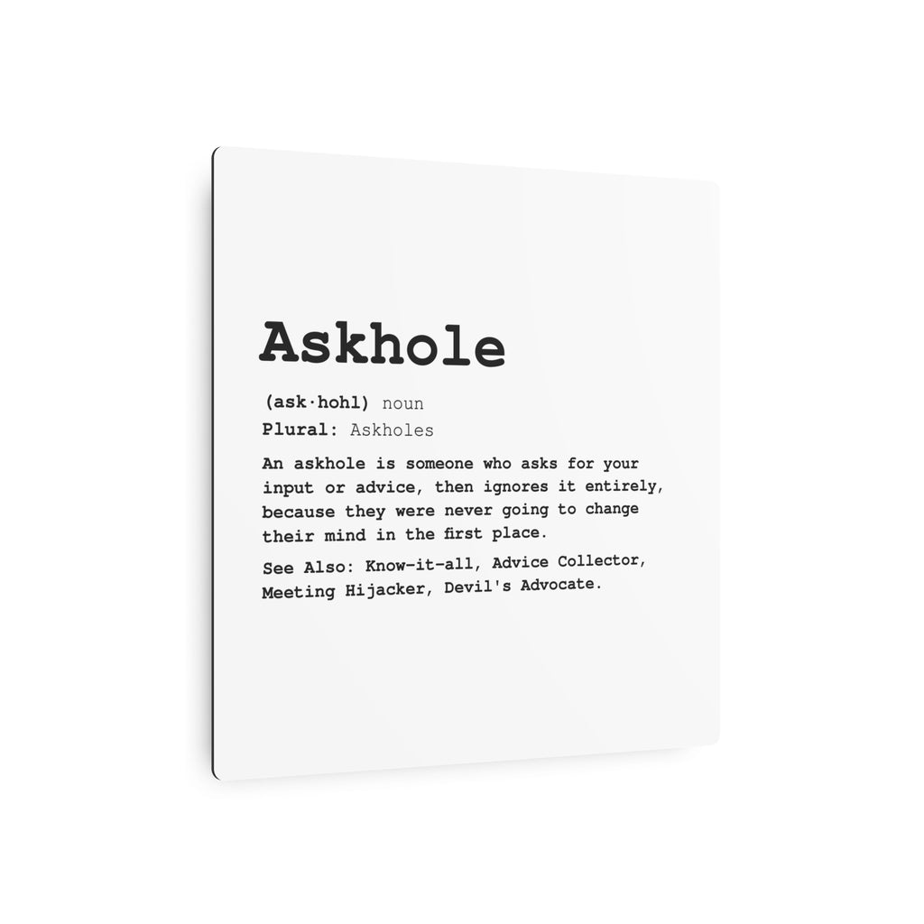 The Askhole Desk Sign - BBG Metal Desk Sign
